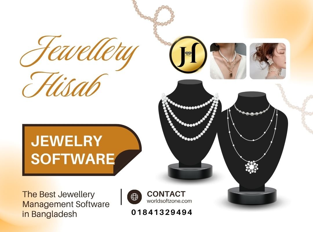 Jewellery Hisab – The Best Jewelry Management Software in Bangladesh